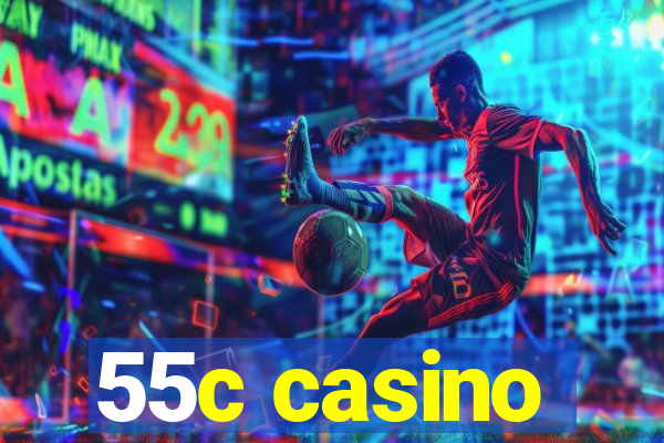 55c casino